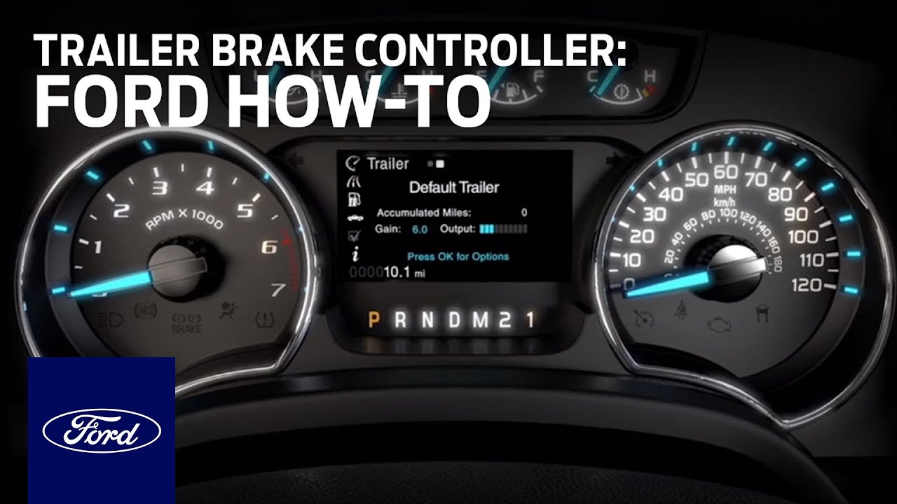 Trailer Brake Controller | Ford How-To | Ford