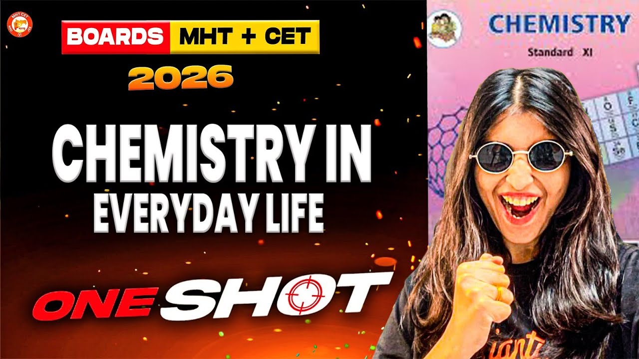Chemistry in Everyday Life Class 11 Chemistry One Shot | Board + MHT-CET 2026 | By Siona Mam