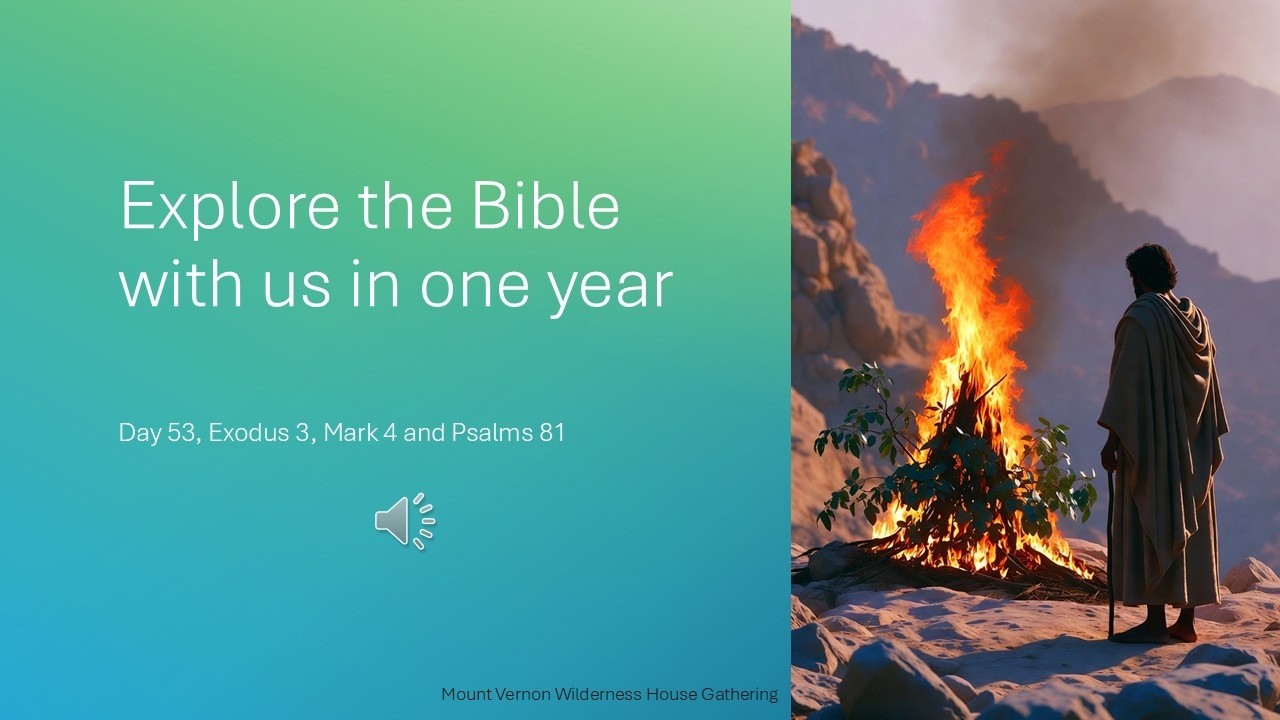 Explore the Bible in one year with us.  Day 53