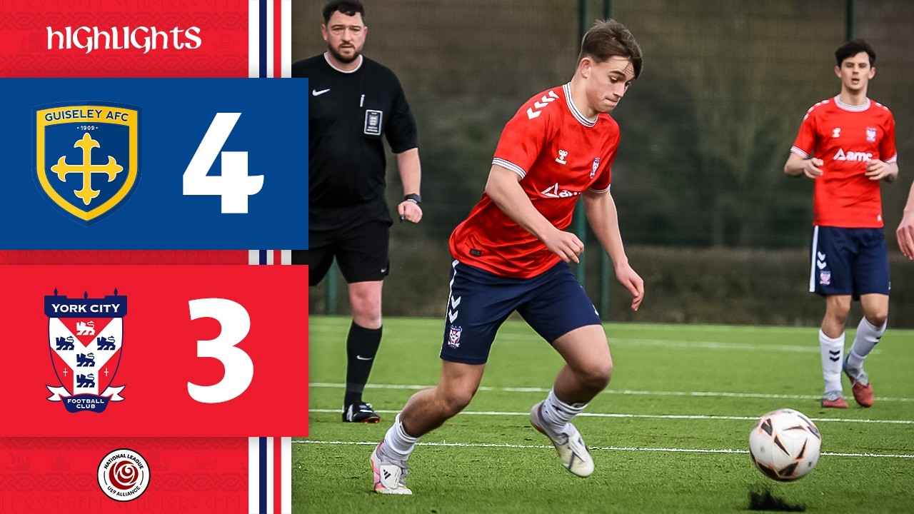 📺 U19s Match Highlights | Guiseley U19 4-3 York City U19 | 2025/26