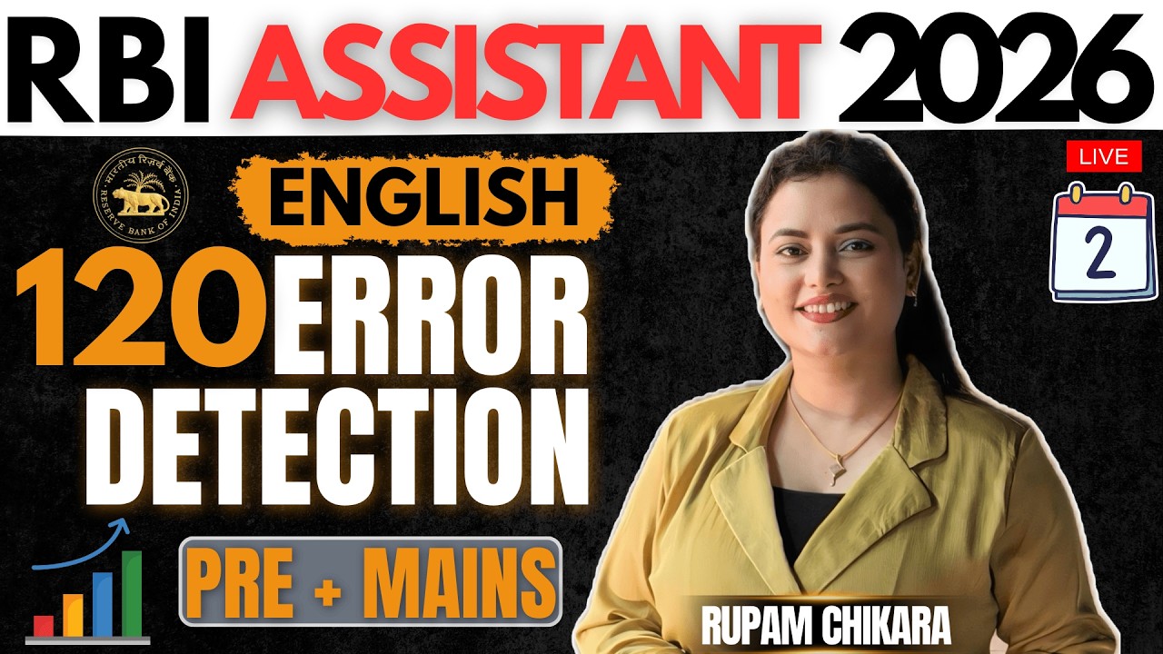 🔴 RBI Assistant 2026 | English Top 120 Error Detection | All Types Covered Rupam Chikara Ma'am day 2