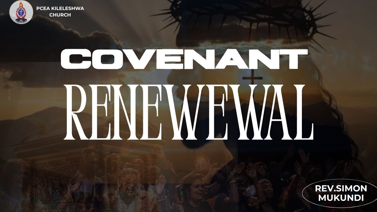 COVENANT RENEWAL BYT REV SIMON MUKUNDI
