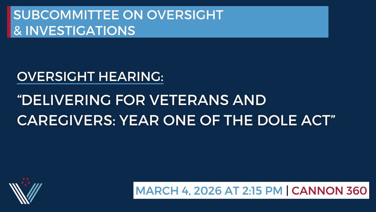 “Delivering for Veterans and Caregivers: Year One of the Dole Act”.