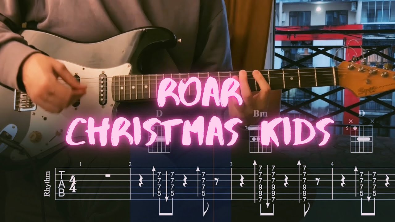 Roar - Christmas Kids / Сover / Guitar Tab