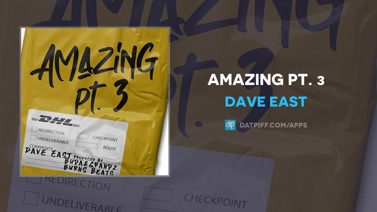Dave East - Amazing Pt. 3 (AUDIO)
