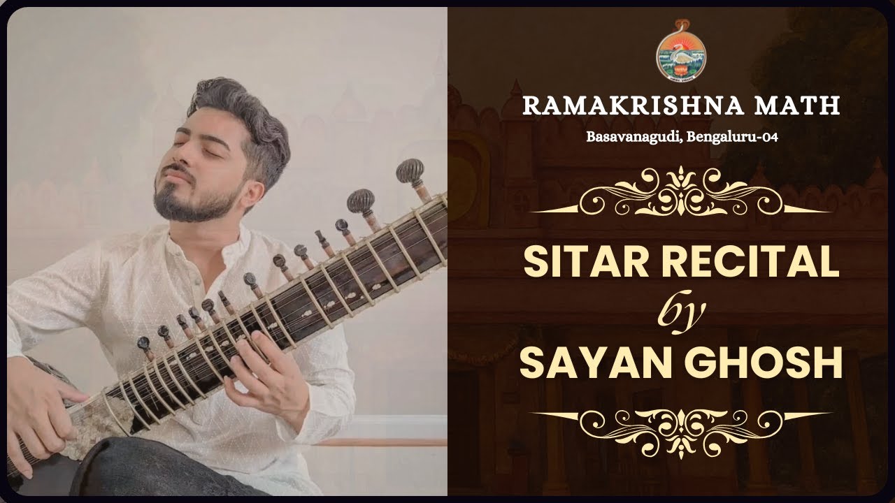 Sitar Recital by Sayan Ghosh on the occasion of Buddha Purnima