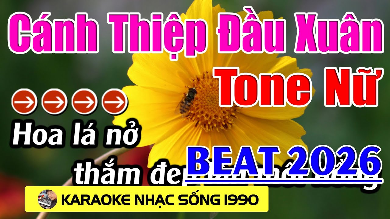 Cánh Thiệp Đầu Xuân - Karaoke Tone Nữ ( C ) - Beat Hay 2026 - Karaoke Nhạc sống 1990 - Beat Mới