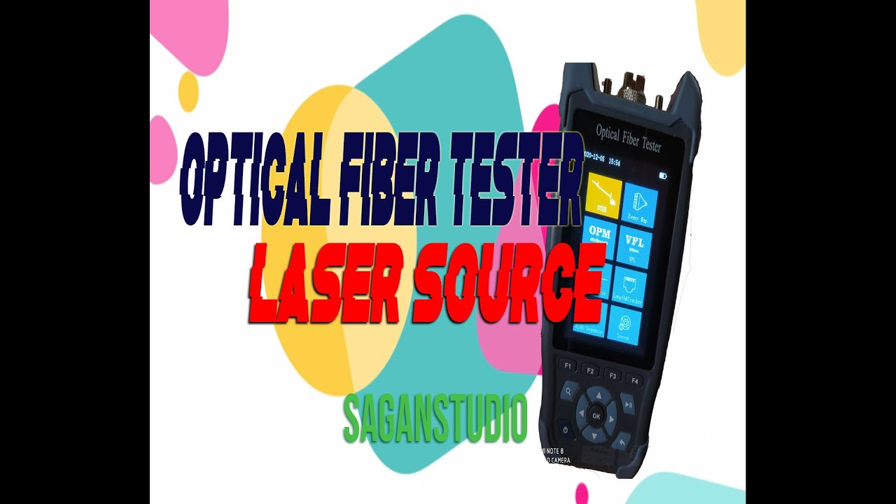Optical fiber tester : Laser source
