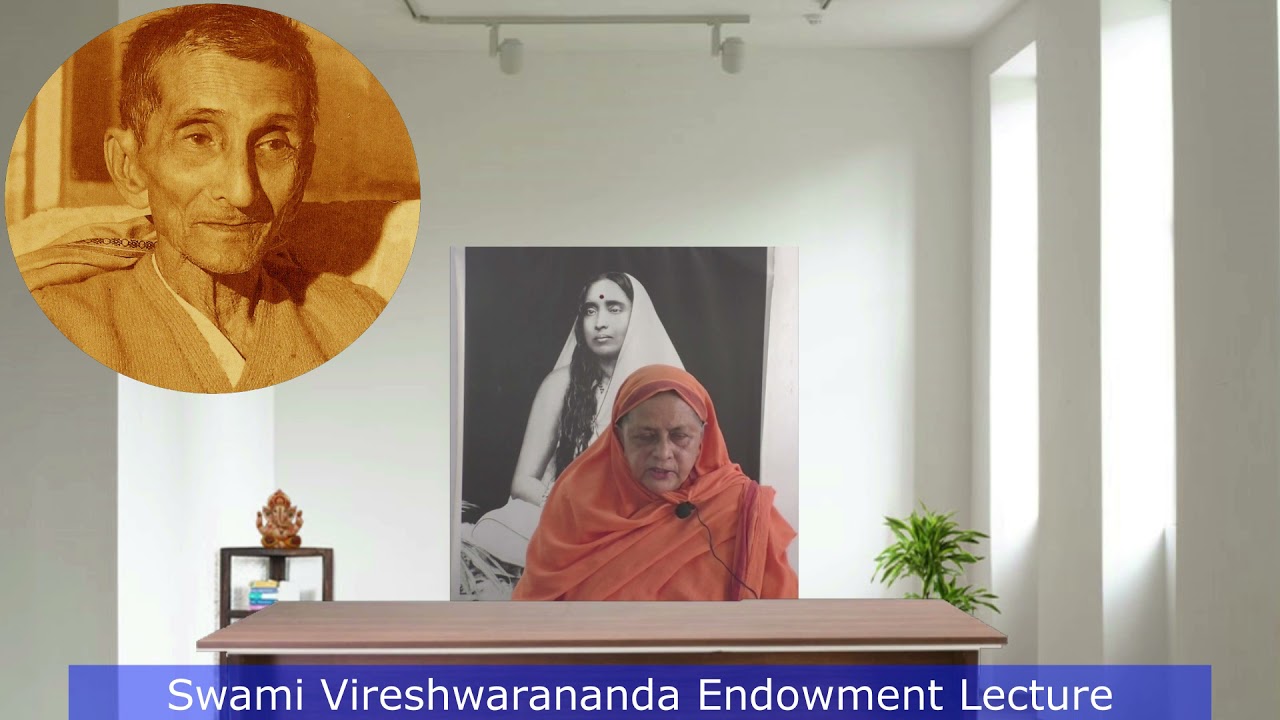 Swami Vireshwarananda Maharaj - Endowment Lecture