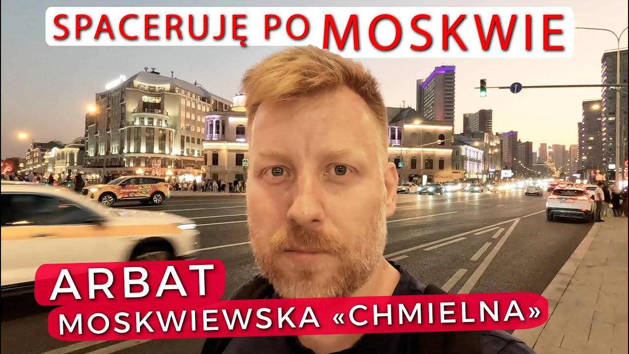 Centrum MOSKWY: deptak, ludzie, muzyka i zakupy na Starym Arbacie