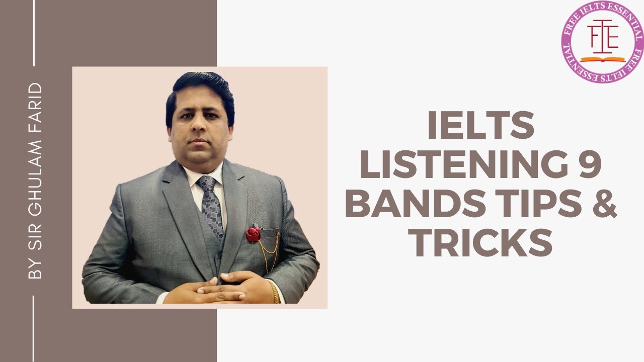 IELTS LISTENING 9 BANDS TIPS & TRICKS | by Sir Ghulam Farid