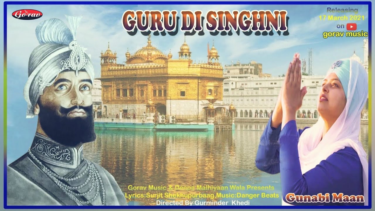 Guru Di Singhni (Full Video) | Gunabi Maan | Gorav Music | New Punjabi Songs 2021