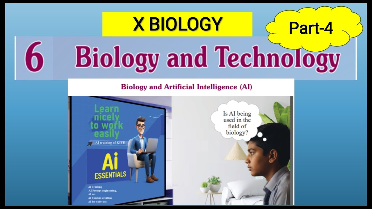 Biology and Technology SSLC biology  chapter 6 newtextbook class10  Part 4 Biology and AI