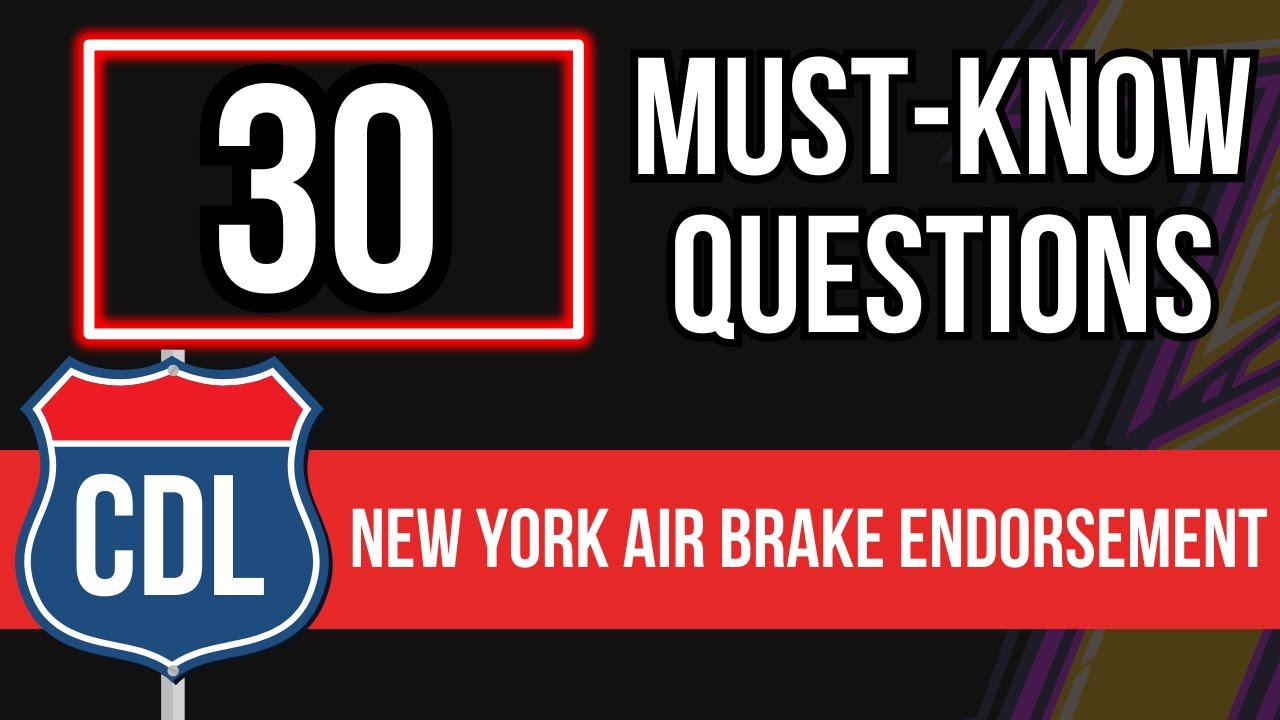 New York CDL Air Brake Endorsement 2026 (NY Practice Test with Questions & Answers)