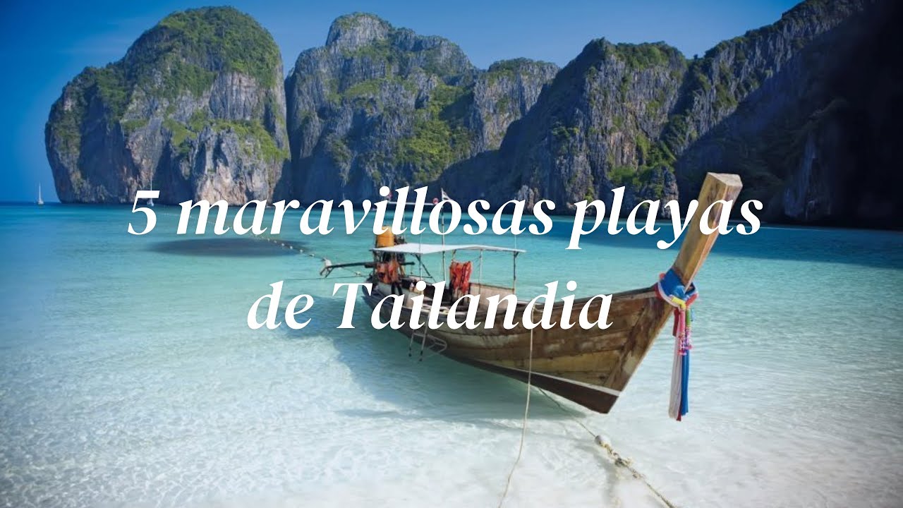 5 playas de Tailandia que deber&iacute;as conocer 🇹🇭