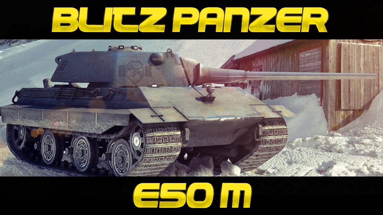 WoT Blitz Deutsch #23 E50M
