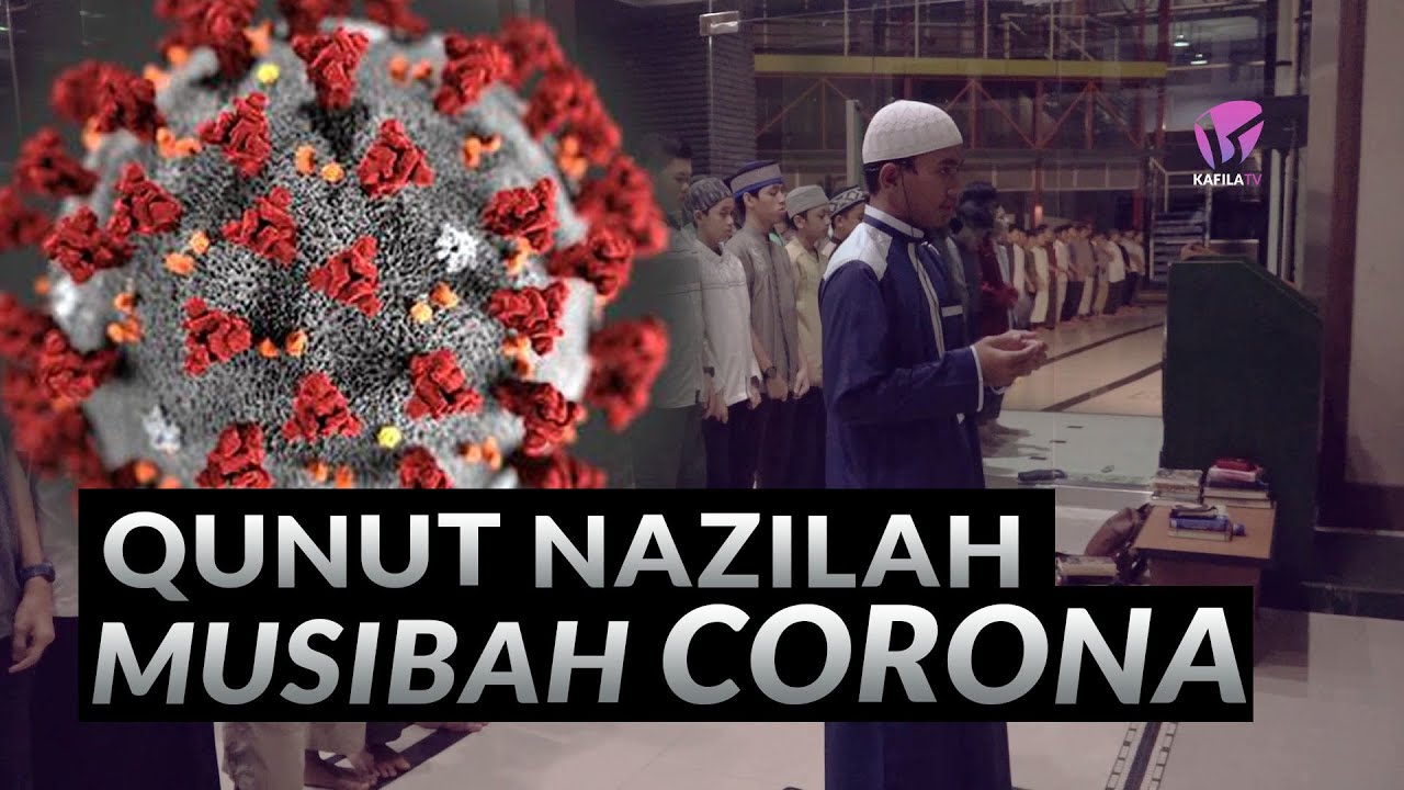 Doa Qunut Nazilah untuk Musibah Corona (Covid-19)