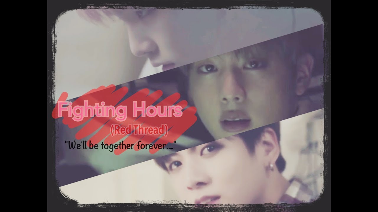 [FMV] Fighting Hours (Red Thread) // YoonJin / YoonKook Gangster AU