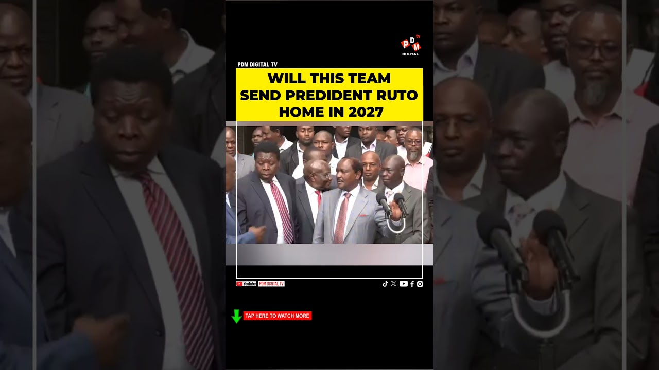 WILL THIS TEAM SEND PREDIDENT RUTO HOME IN 2027 