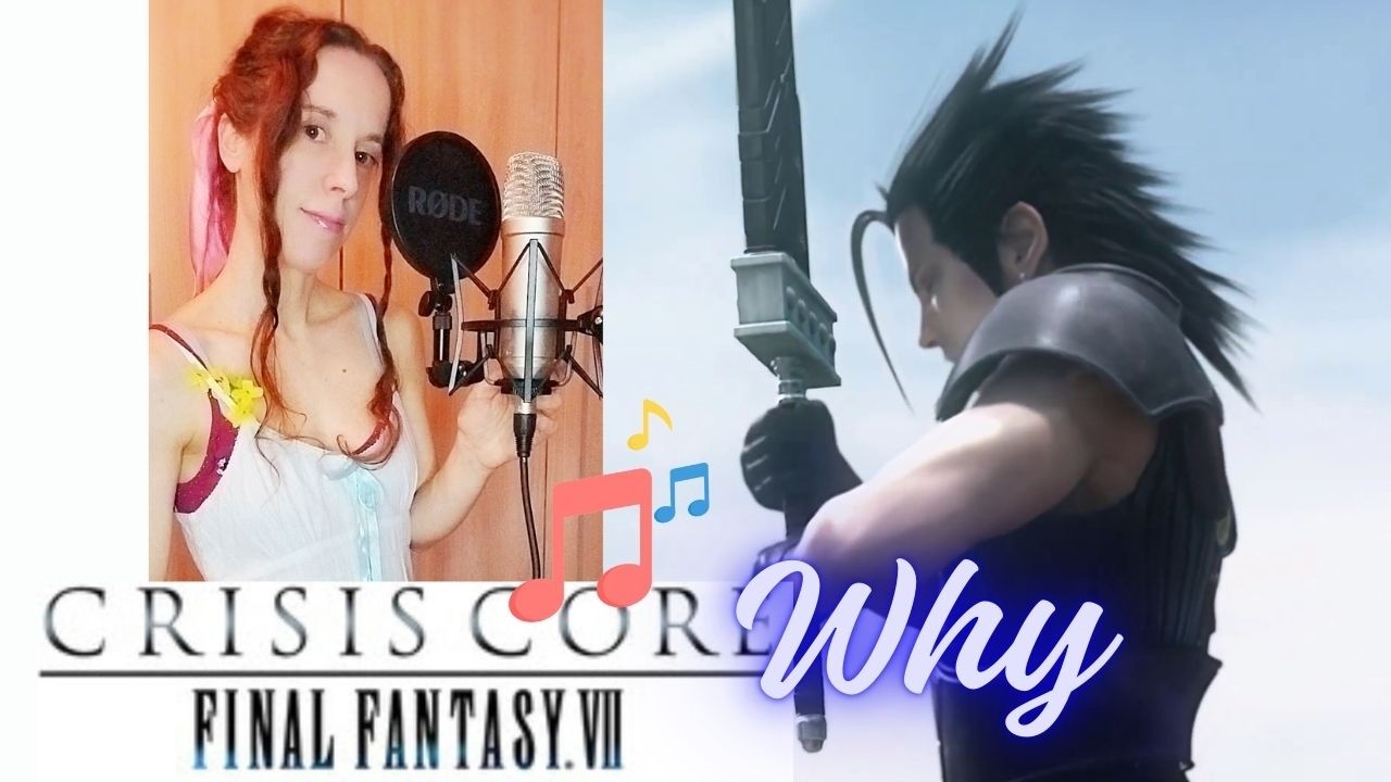 Why – Crisis Core: Final Fantasy VII | Japanese Vocal Cover with Lyrics | English Subtitles