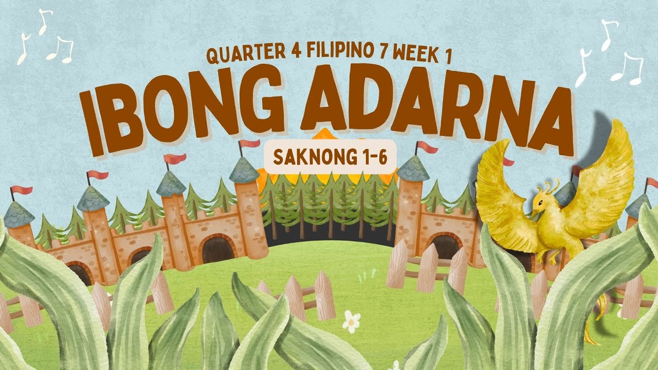 Filipino 7 Q4 Week 1 Ibong Adarna Saknong 1-6