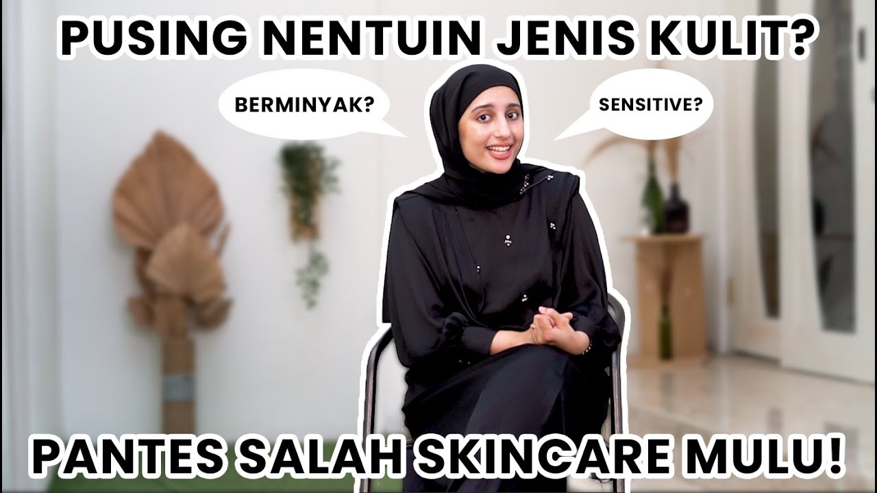 PANTES SALAH SKINCARE MULU!!!!