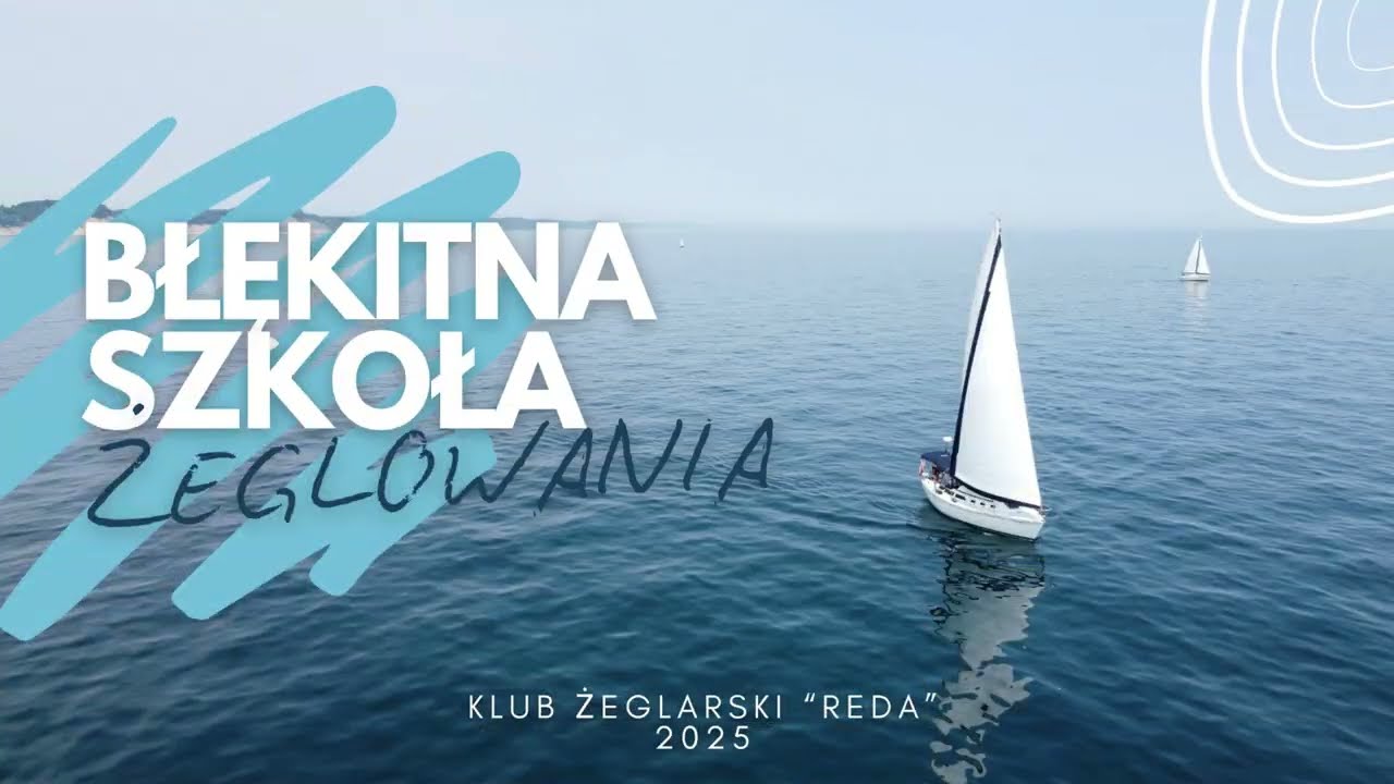 Błękitna Szkoła Żeglowania 2025