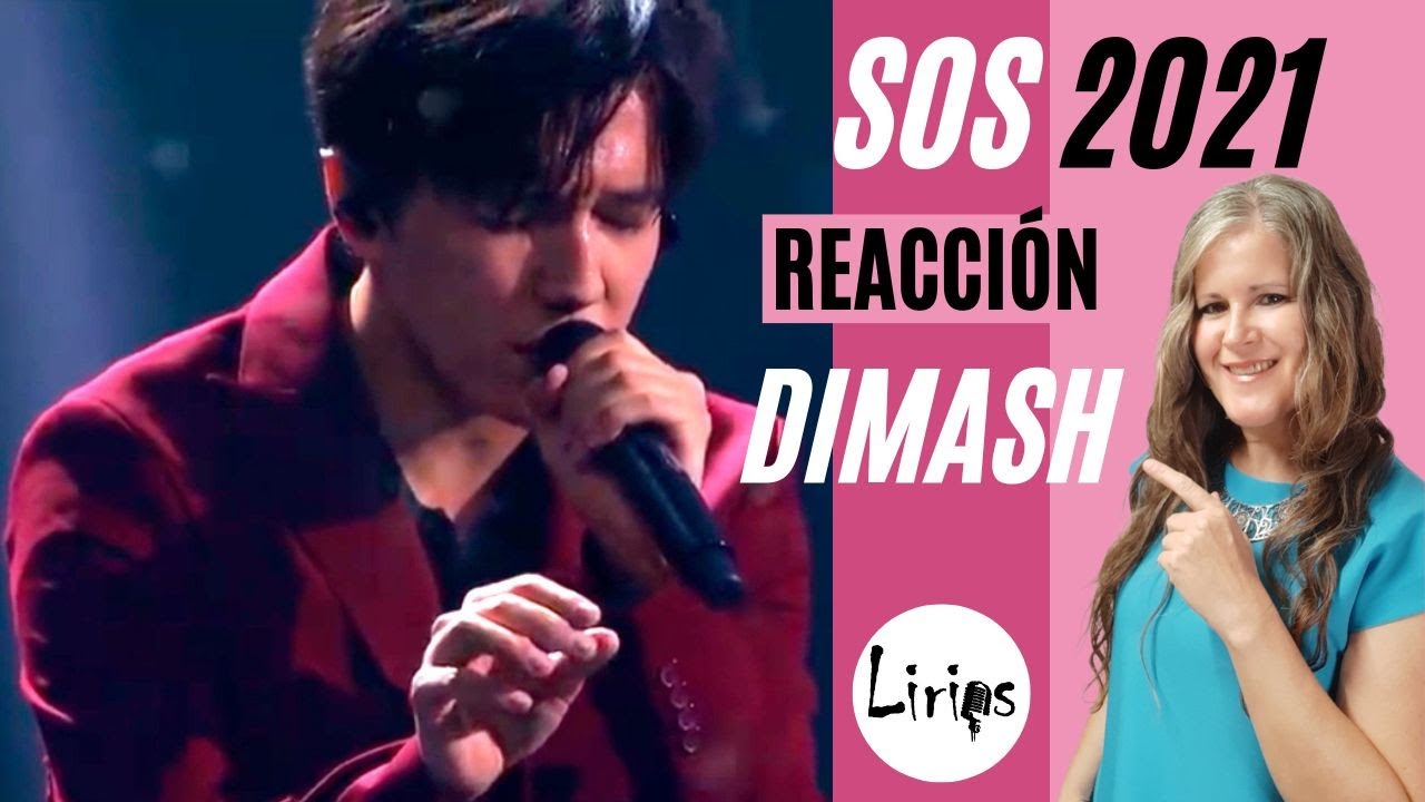 Dimash - SOS | 2021 * REACCIÓN