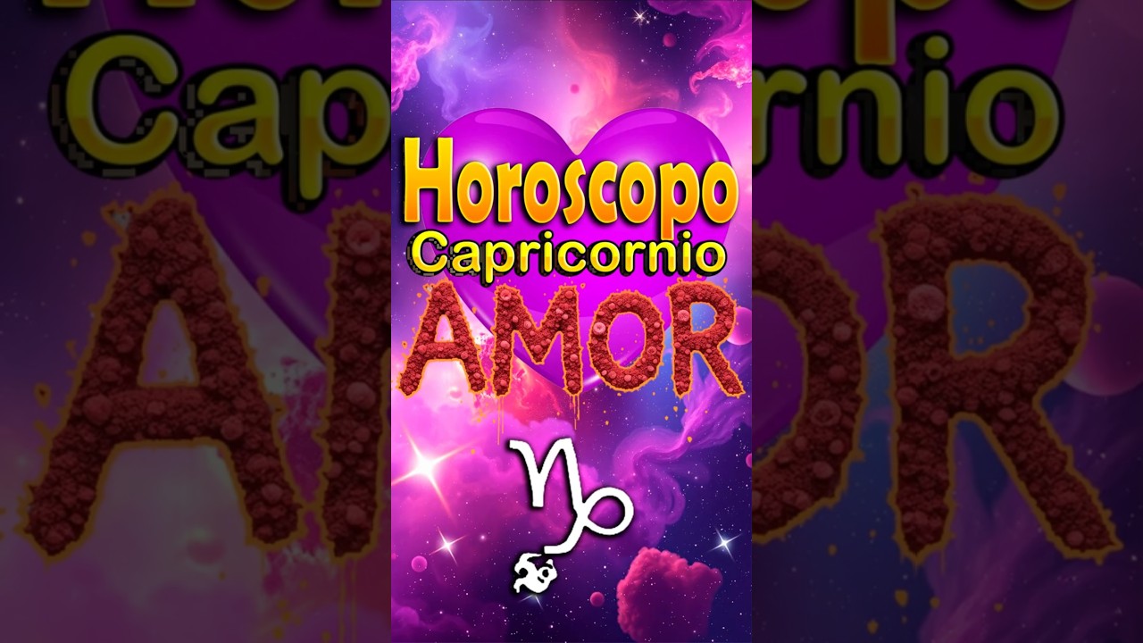 Hor&oacute;scopo Capricornio en el Amor ❤️
