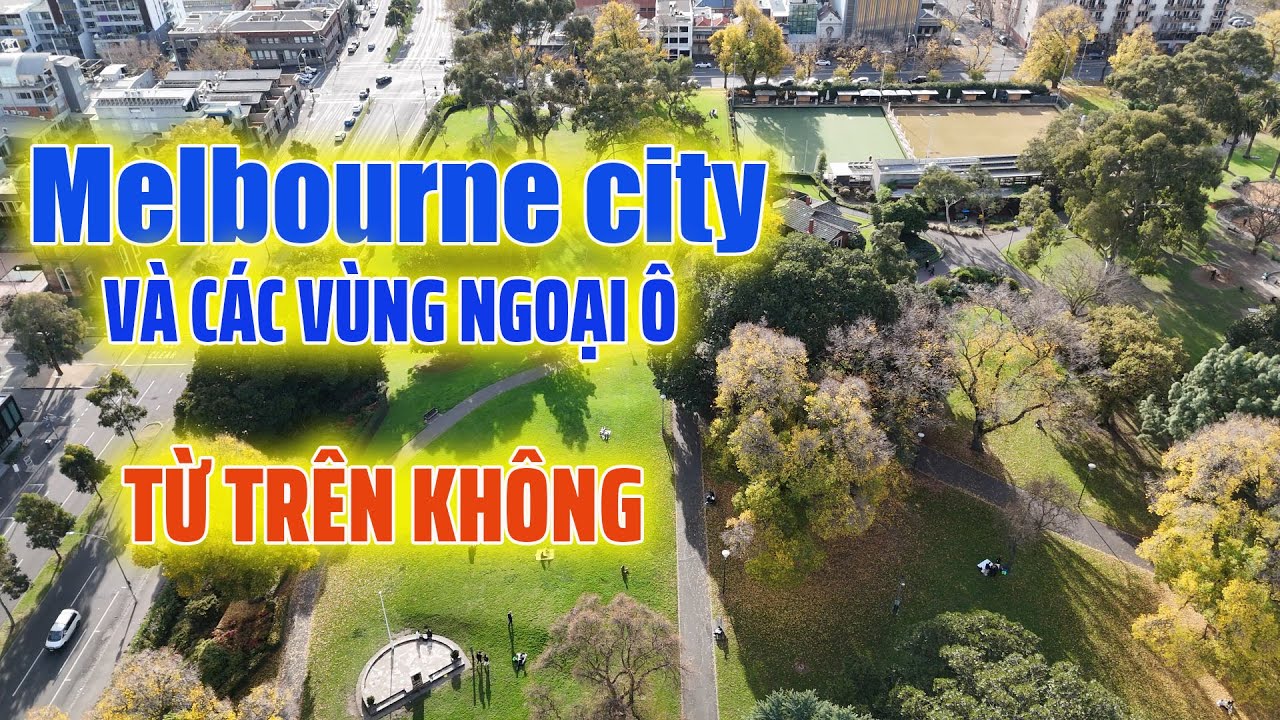 Xem vùng Tây Melbourne từ drone để biết vì sao ai cũng muốn sống ở đây