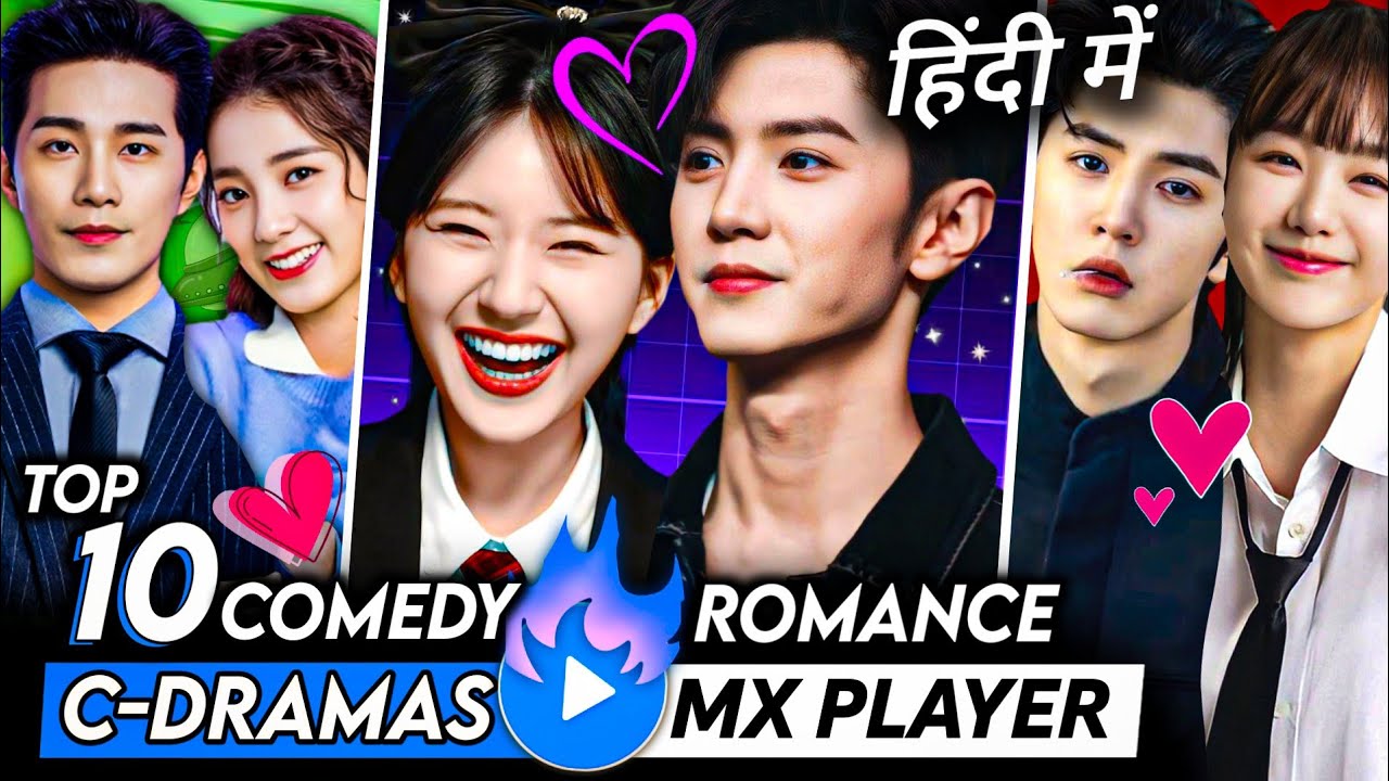 Top 10 Most Romantic Comedy Chinese Drama On Mx Player in Hindi Dubbed | Best Chinese Drama in Hindi