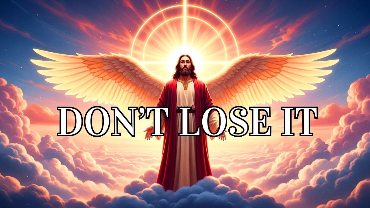 God Says: Don’t Lose What I Gave You | Powerful God Message Now
