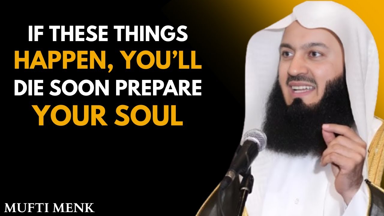 5 Signs Allah Is Telling You Your Time Is Near | Powerful Islamic Reminder | Mufti Menk