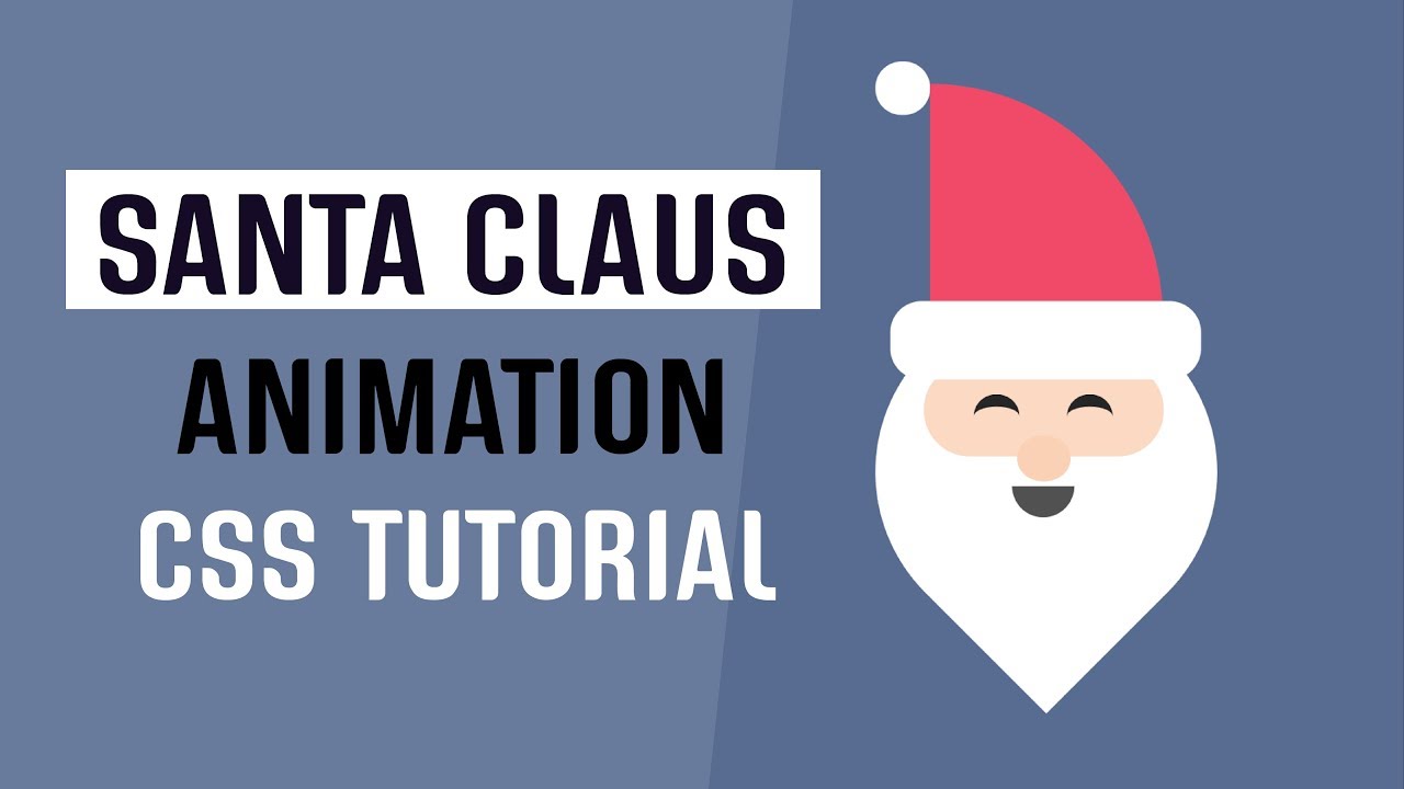 CSS Santa Claus Animation | Pure CSS Animation Tutorial.