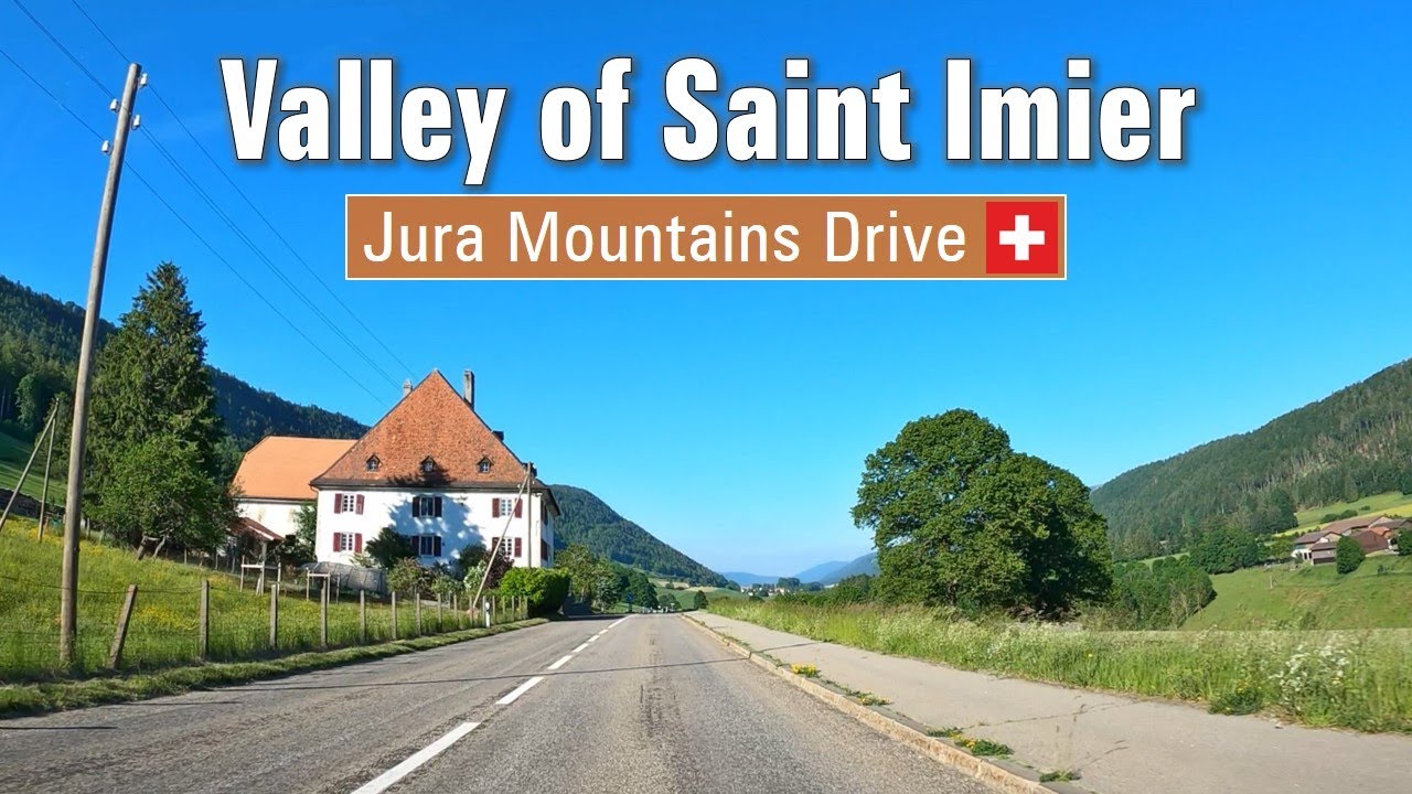 Valley of Saint Imier [4K] &bull; Jura Mountains Landscape & Villages &bull; Scenic Drive Switzerland 🇨🇭