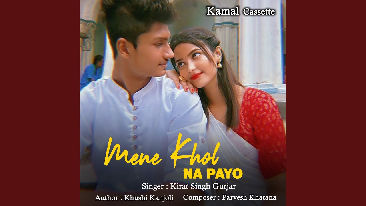Mene Khol Na Payo