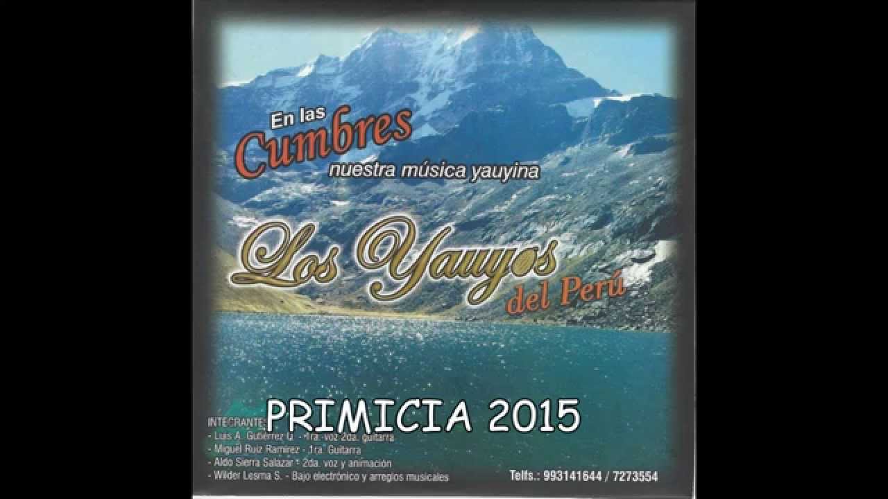EN LAS CUMBRES - DISCO II - LOS YAUYOS DEL PERÚ