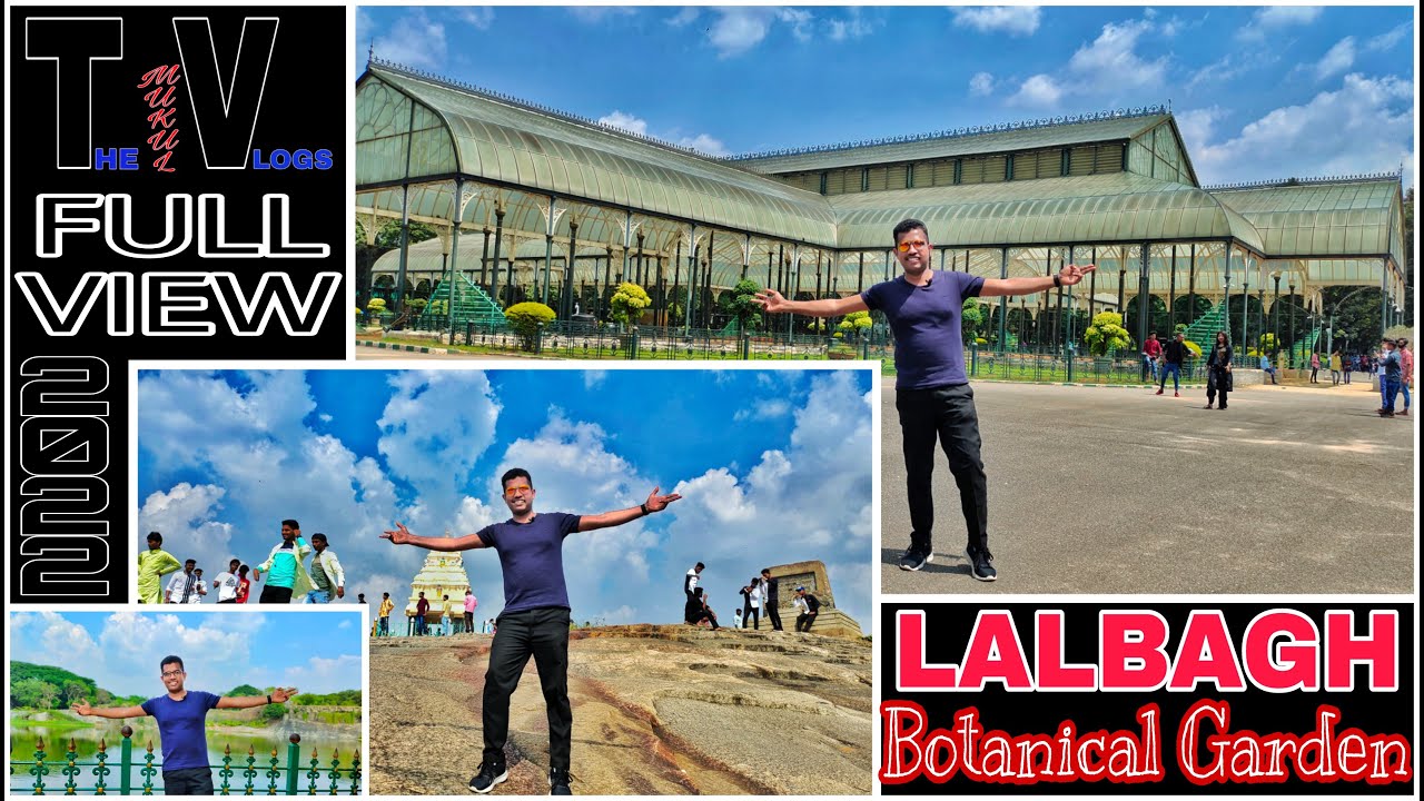 Lalbagh Botanical Garden Bangalore | All about Lalbagh | Lalbagh full view 2022 | Bengaluru