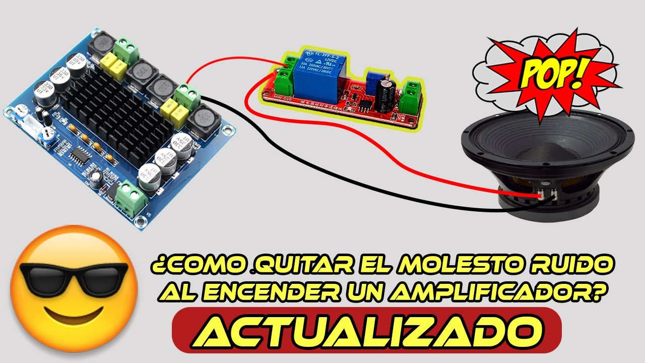 ¿Cómo quitar el molesto ruido (POP) a un amplificador TPA3116,TPA3118,CLASE AB, etc? (ACTUALIZADO)