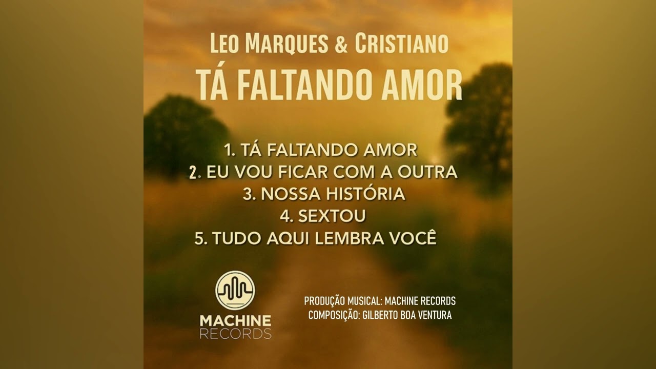 Leo Marques & Cristiano - Tá faltando amor (EP Completo)