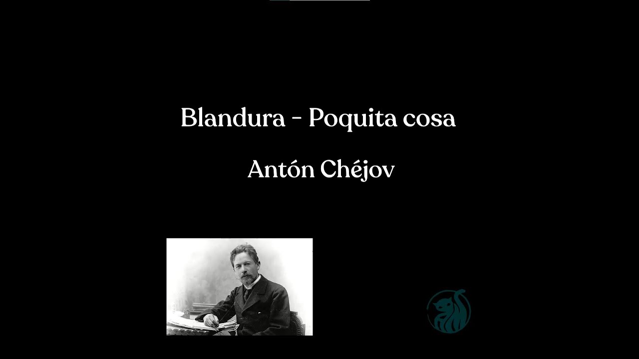 Blandura - Antón Chejov