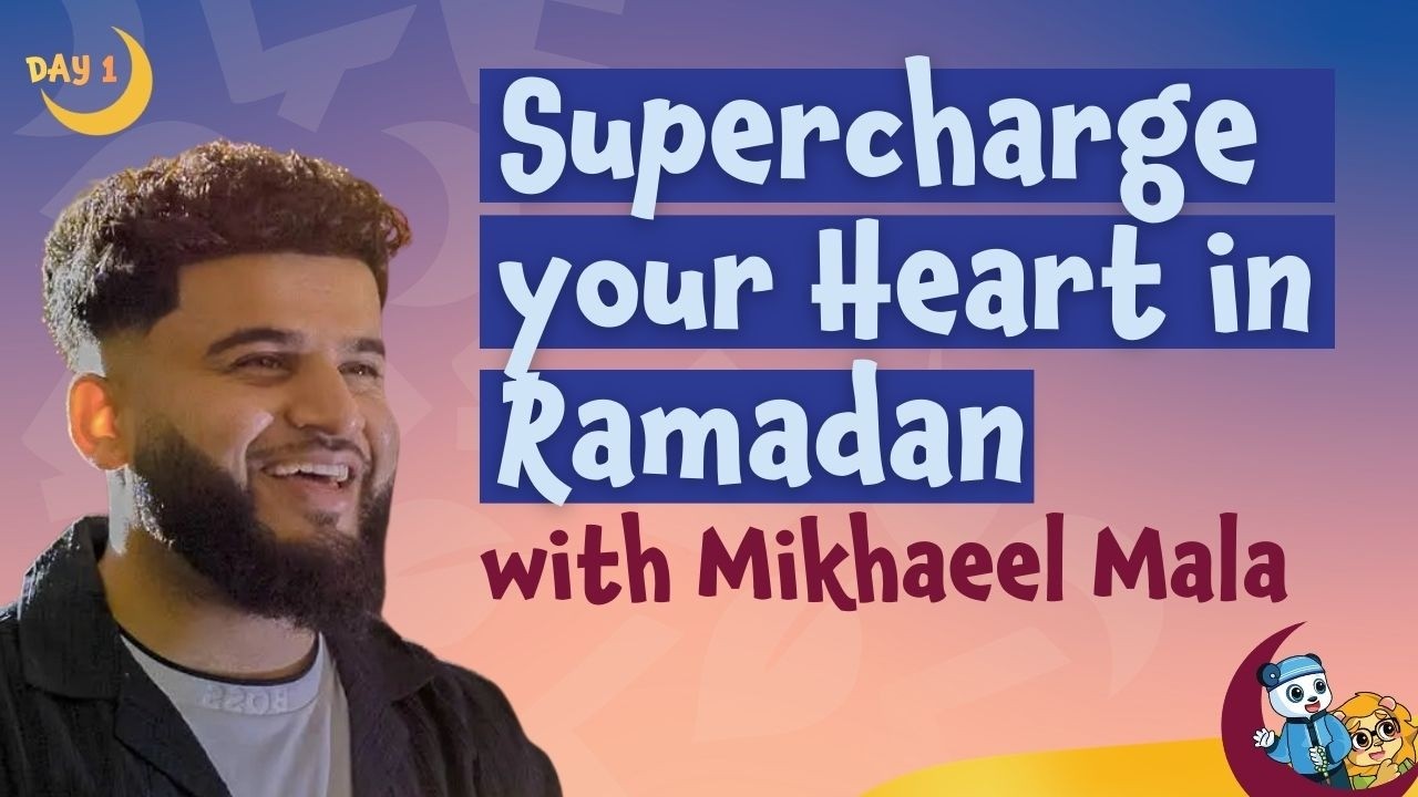 How to supercharge your heart in Ramadan with @MikhaaelMala  | Online Ramadan Camp for Kids 2026