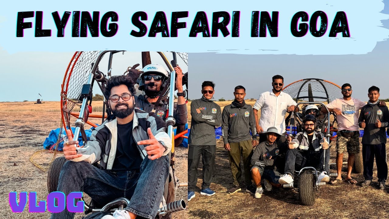 Flying Safari in GOA | Kushal Mistry Vlog