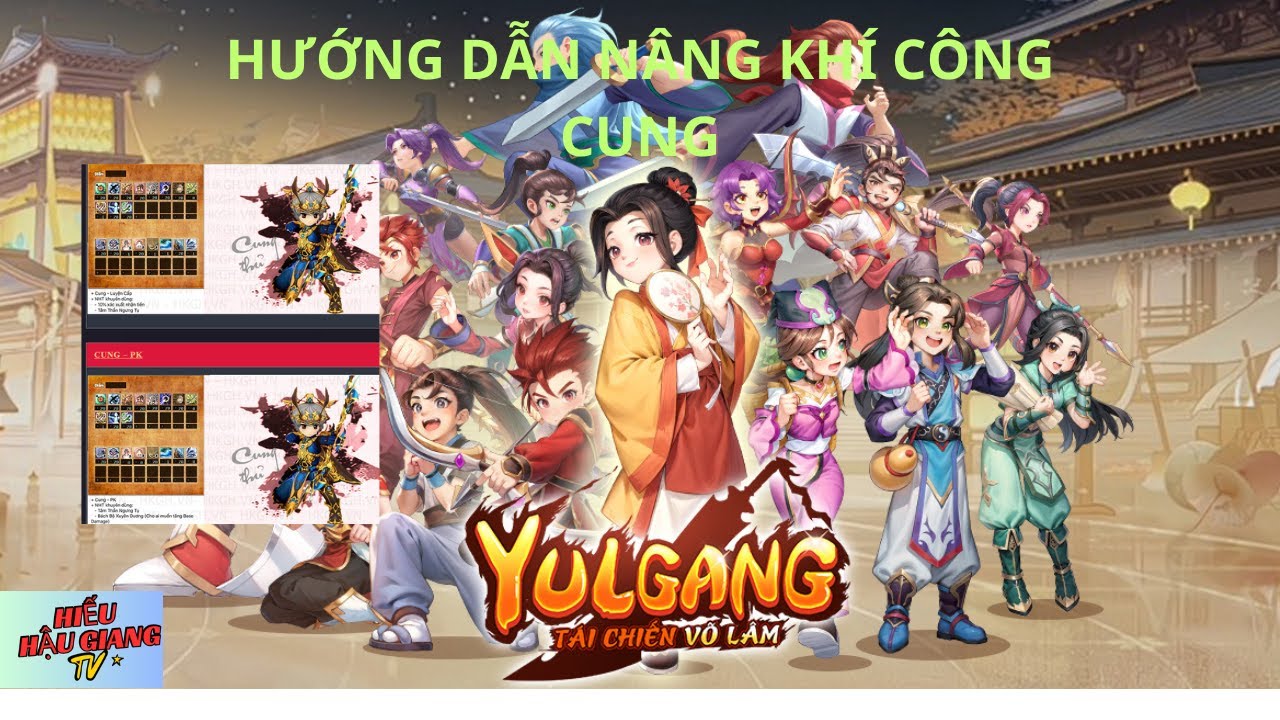 yulgang tái chiến võ lâm mobile hướng dẫn nâng khí công cho cung #hieuhaugiangtv