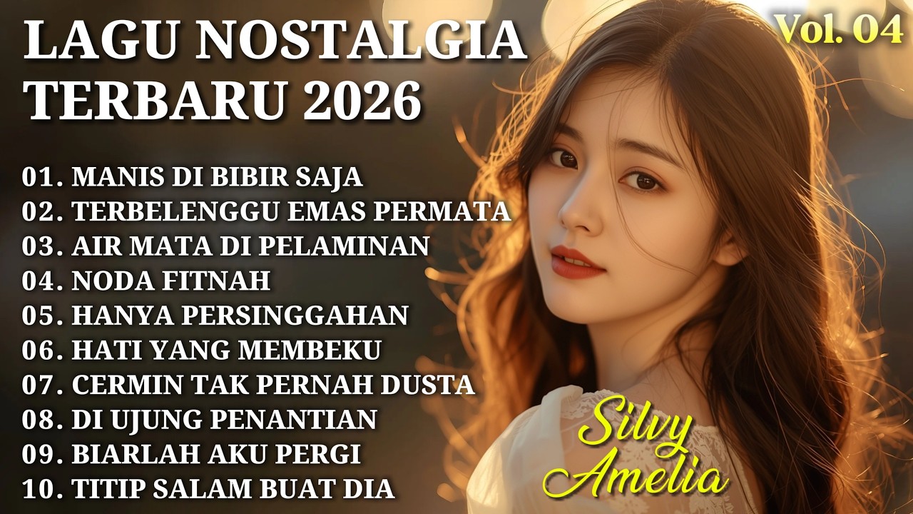 Kumpulan Lagu Nostalgia Terbaru Sedih 2026 || Manis Di Bibir Saja - Terbelenggu Emas Permata 🥹