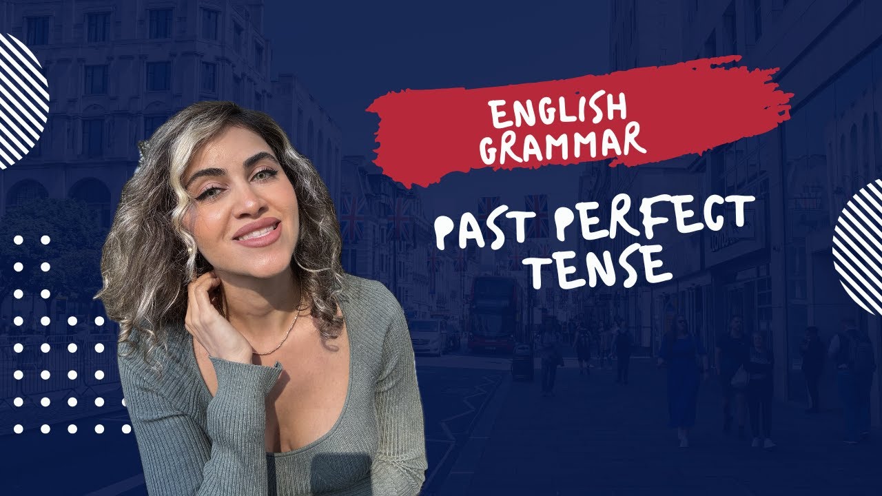 🎥 Past Perfect | زمان گذشته کامل در انگلیسی