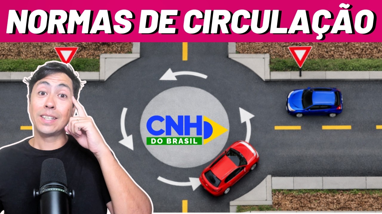NORMAS DE CIRCULAÇÃO - LEGISLAÇÃO DE TRÂNSITO - PROVA CNH DO BRASIL 2026