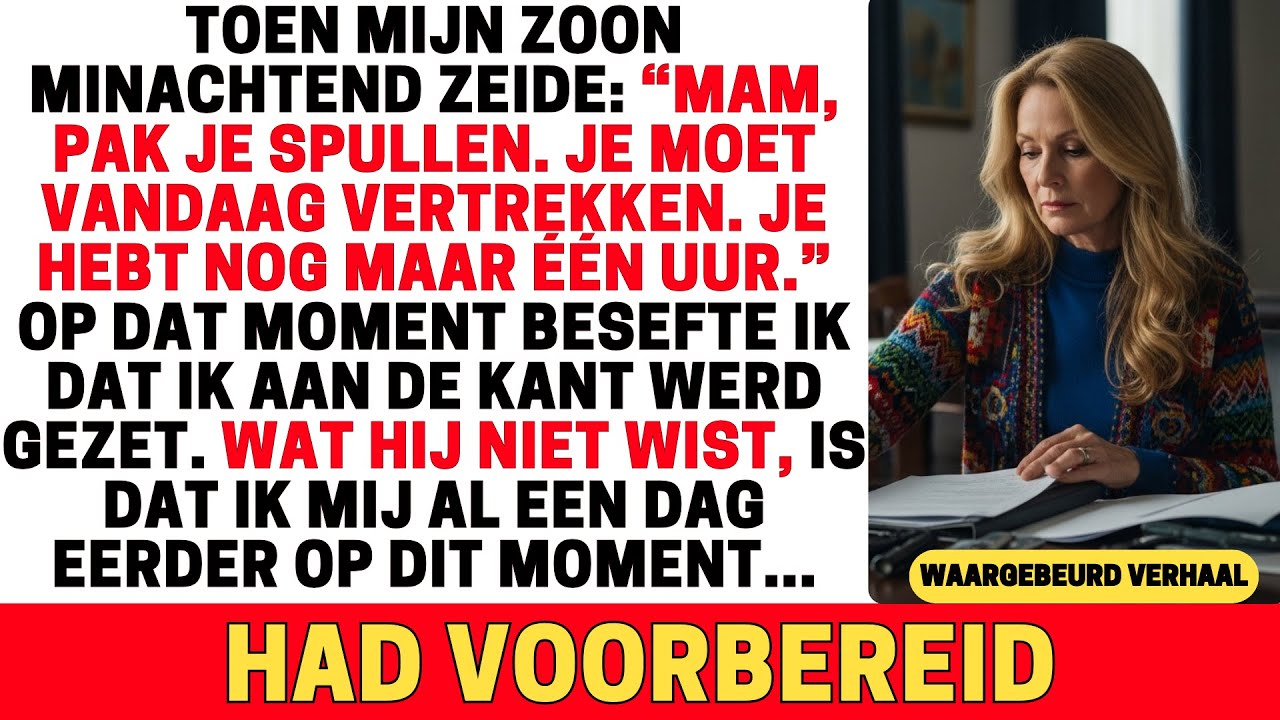 MIJN ZOON GAF ME ÉÉN UUR OM TE VERTREKKEN — MAAR IK WAS AL VOORBEREID