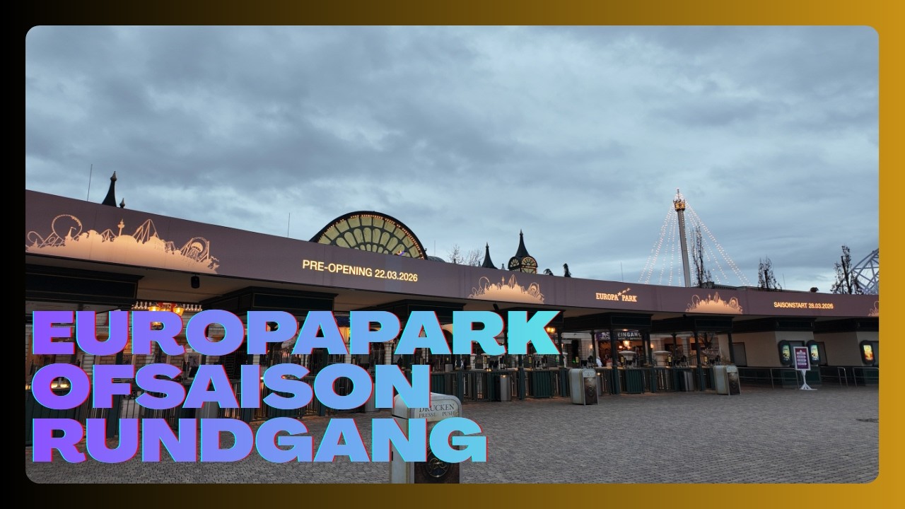 🎢 Offseason Rundgang um den Europa-Park – So ruhig hast du ihn noch nie gesehen!