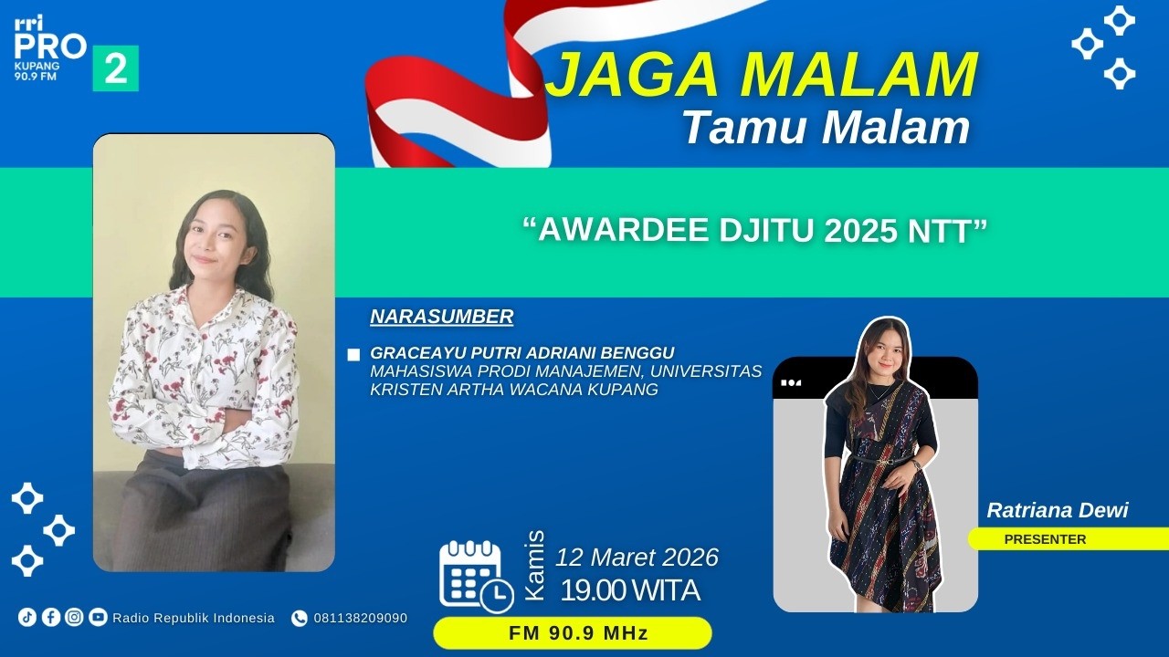[LIVE] JAGA MALAM - “AWARDEE DJITU NTT 2025”  GRACE AYU PUTRI ADRIANI BENGGU|| KAMIS, 12 MARET 2026